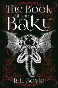 The Book of the Baku by R.L. Boyle